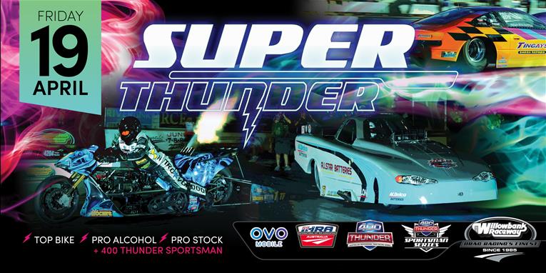 Super Thunder Event Release 9th April 2019