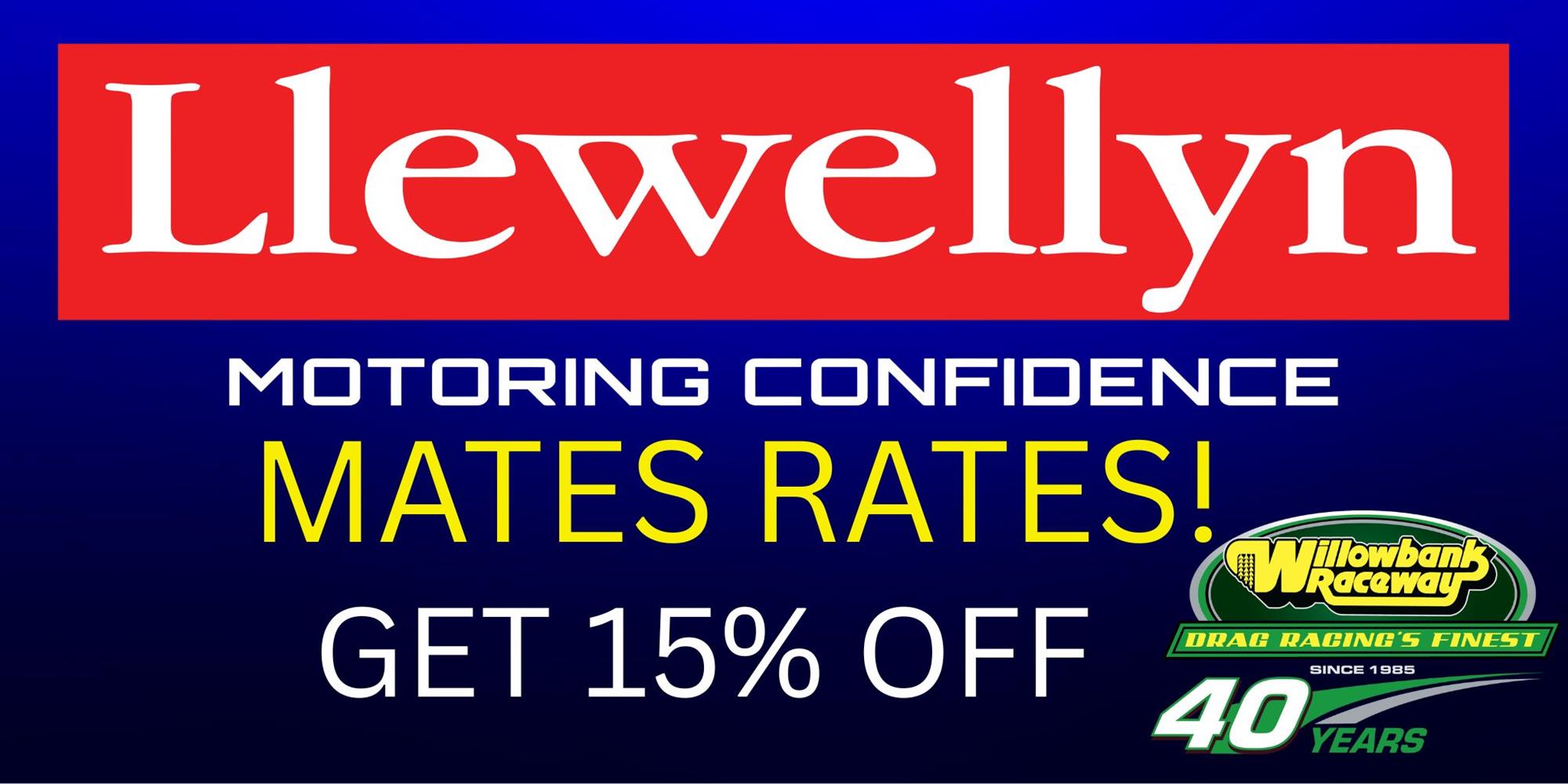 MATES RATES AT LLEWELLYN MOTORS