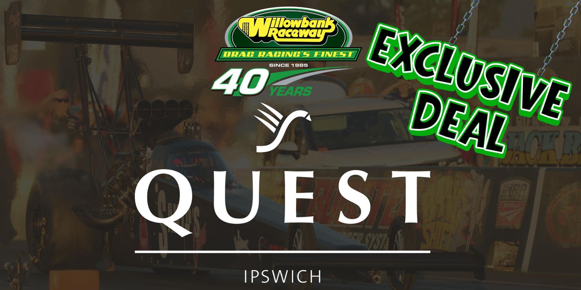 QUEST IPSWICH – STAY & SAVE!